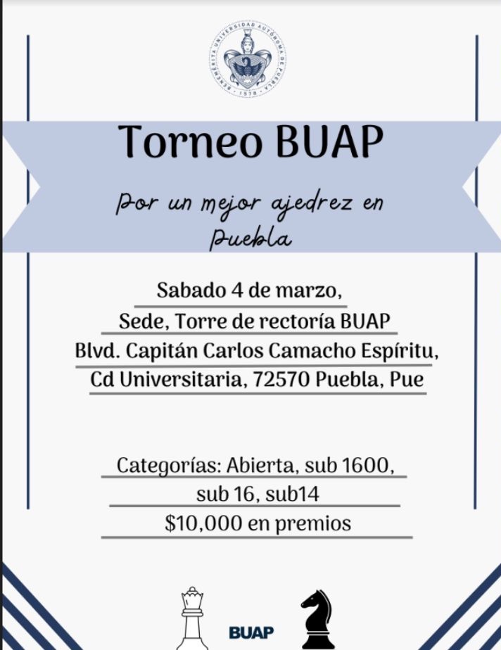 Convocatorio de  Torneo BUAP “Por Un Mejor Ajedrez en Puebla”