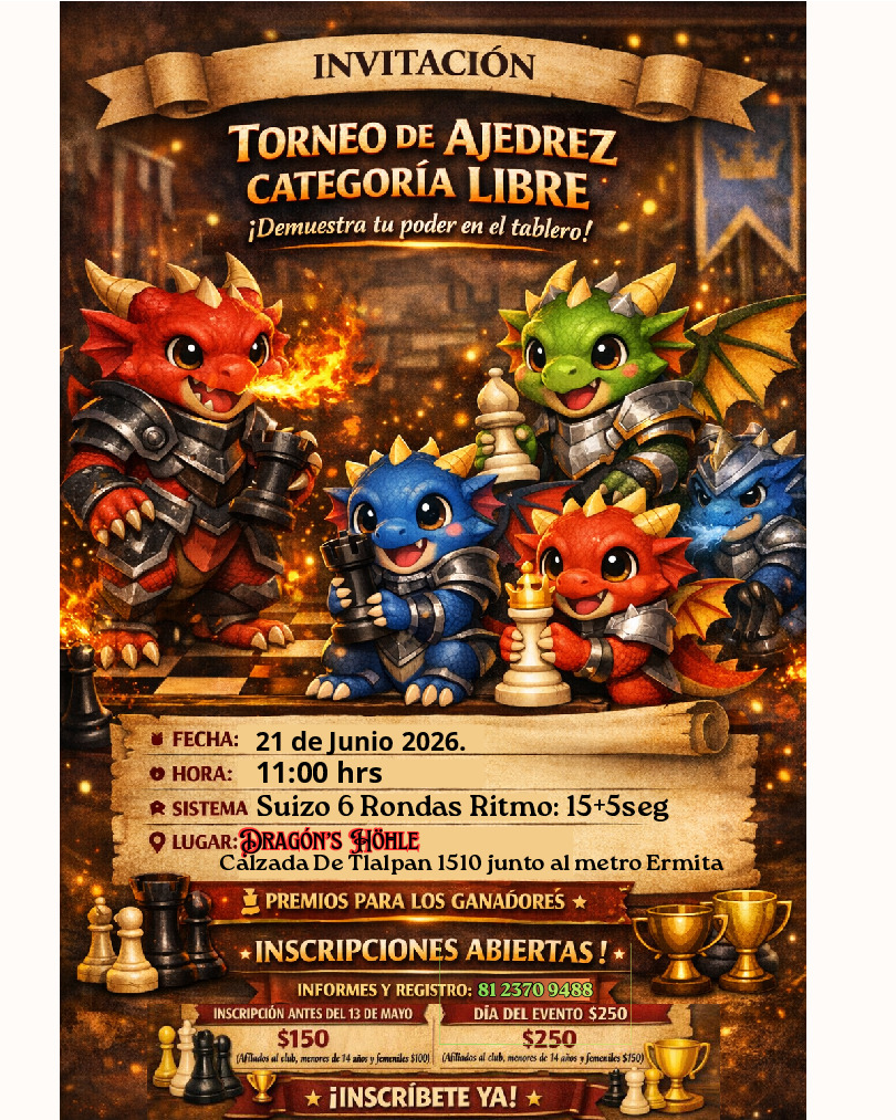 Convocatoria de Torneo de Ajedrez Categoría Libre — Dragon’s Höhle CDMX 2026
