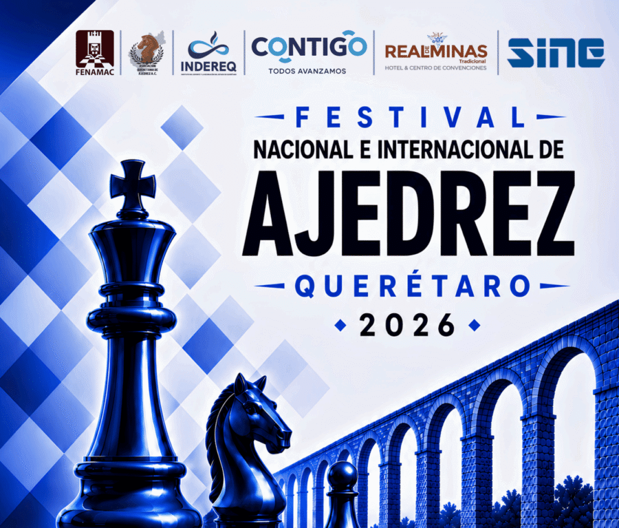 Cartel del torneo: Festival Nacional e Internacional de Ajedrez “Querétaro 2026”