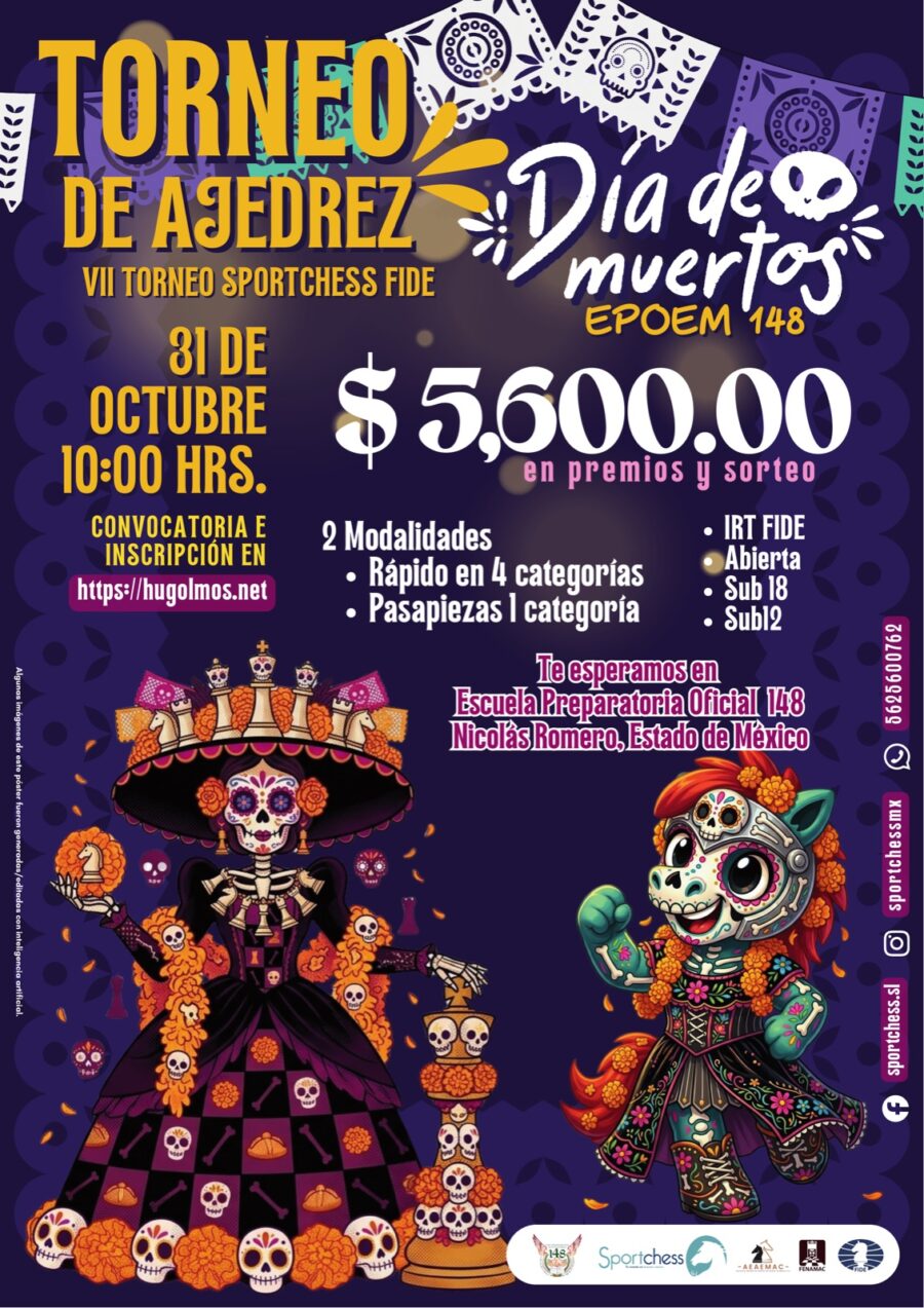 Cartel del torneo: Torneo de ajedrez Día de Muertos EPOEM 148, VII Torneo Sportchess FIDE